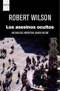 ASESINOS OCULTOS, LOS | 9788490060513 | WILSON, ROBERT | Llibreria Drac - Librería de Olot | Comprar libros en catalán y castellano online