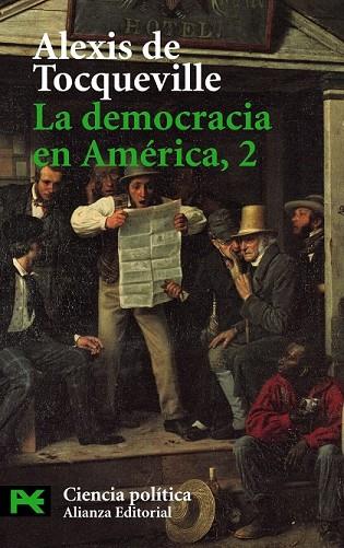 DEMOCRACIA EN AMERICA, 2 | 9788420673462 | TOCQUEVILLE, ALEXIS DE | Llibreria Drac - Llibreria d'Olot | Comprar llibres en català i castellà online