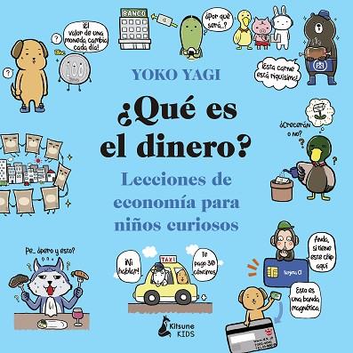 ¿QUÉ ES EL DINERO? | 9788416788590 | YAGI, YOKO | Llibreria Drac - Llibreria d'Olot | Comprar llibres en català i castellà online