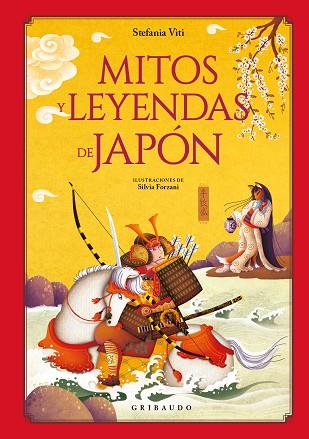 MITOS Y LEYENDAS DE JAPÓN | 9788417127497 | VITI, STEFANIA | Llibreria Drac - Llibreria d'Olot | Comprar llibres en català i castellà online