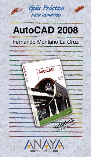 AUTOCAD 2008 | 9788441522350 | MONTAÑO, FERNANDO | Llibreria Drac - Llibreria d'Olot | Comprar llibres en català i castellà online