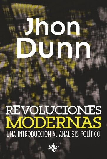 REVOLUCIONES MODERNAS | 9788430959082 | DUNN, JOHN | Llibreria Drac - Llibreria d'Olot | Comprar llibres en català i castellà online