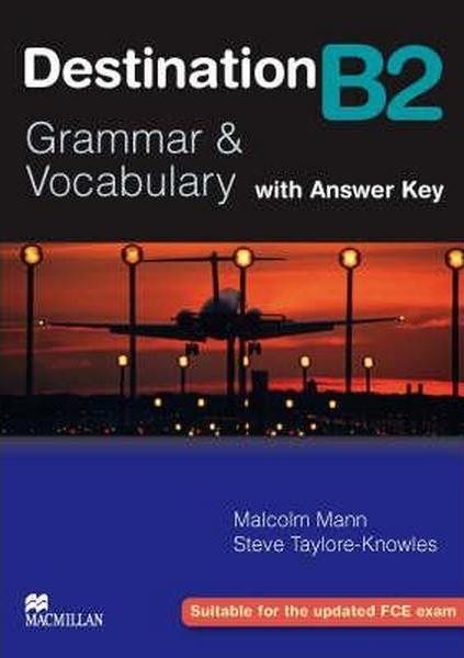 DESTINATION B2 GRAMMAR VOCABULARY WITH ANSWER KEY | 9780230035386 | MANN, M./Y OTROS | Llibreria Drac - Librería de Olot | Comprar libros en catalán y castellano online