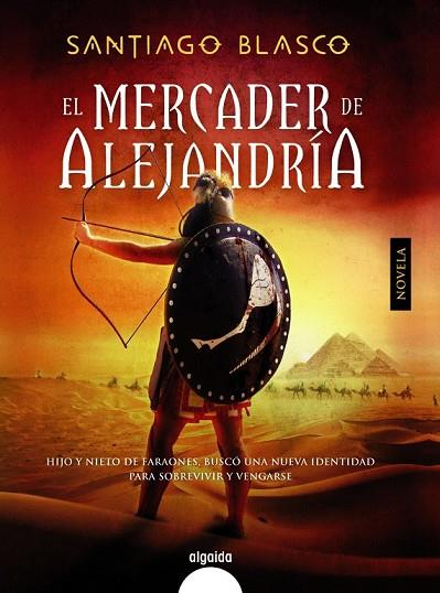 MERCADER DE ALEJANDRÍA, EL | 9788498779929 | BLASCO, SANTIAGO | Llibreria Drac - Llibreria d'Olot | Comprar llibres en català i castellà online