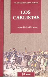 CARLISTAS, LOS | 9788470902321 | CLEMENTE BALAGUER, JOSEP CARLES | Llibreria Drac - Librería de Olot | Comprar libros en catalán y castellano online