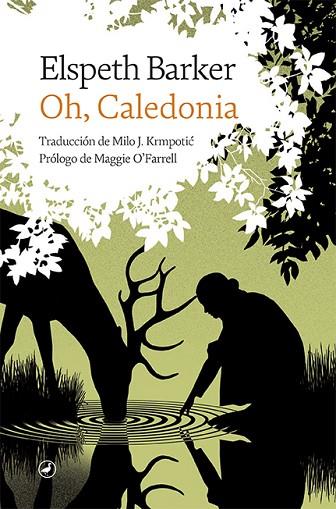 OH, CALEDONIA | 9788418800351 | BARKER, ELSPETH | Llibreria Drac - Llibreria d'Olot | Comprar llibres en català i castellà online