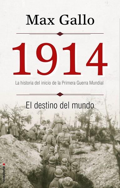 1914. EL DESTINO DEL MUNDO | 9788499188379 | GALLO, MAX | Llibreria Drac - Librería de Olot | Comprar libros en catalán y castellano online