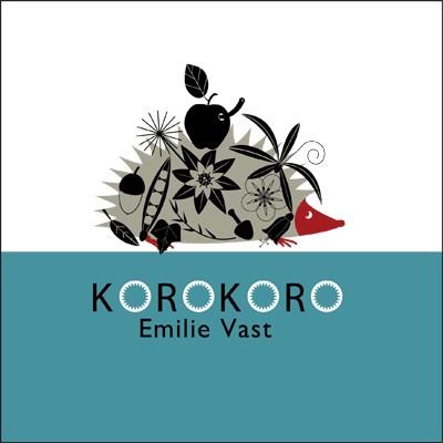 KOROKORO | 9788493677831 | VAST, EMILIE | Llibreria Drac - Librería de Olot | Comprar libros en catalán y castellano online