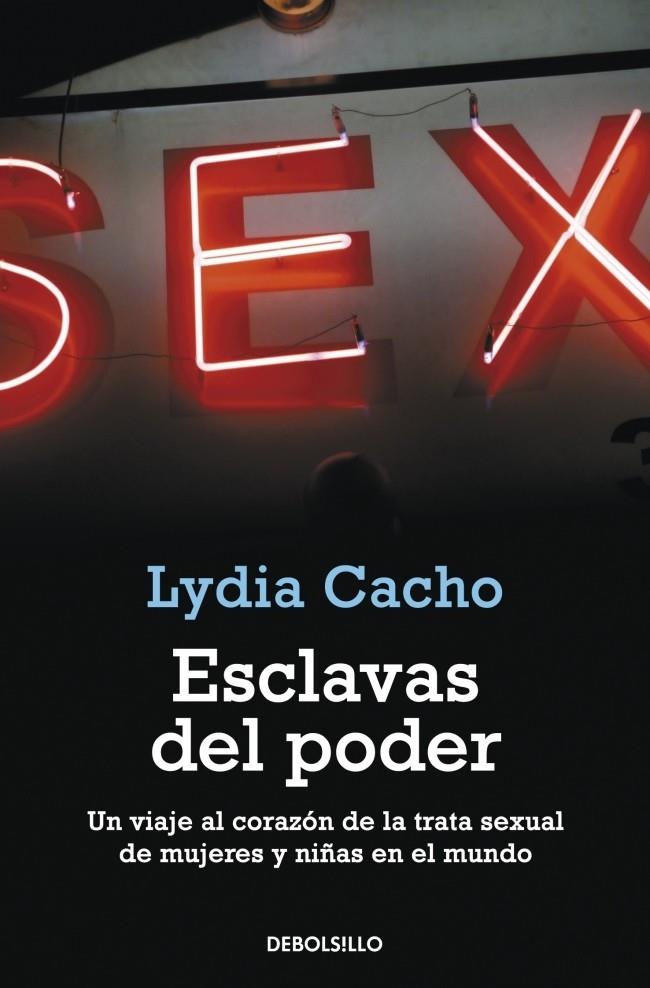 ESCLAVAS DEL PODER | 9788499088556 | CACHO, LYDIA | Llibreria Drac - Llibreria d'Olot | Comprar llibres en català i castellà online