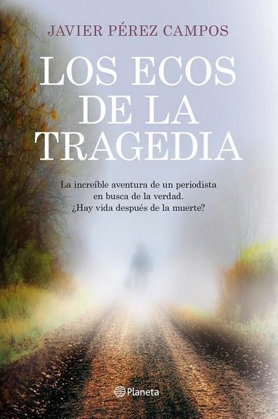 ECOS DE LA TRAGEDIA, LOS | 9788408115632 | PÉREZ, JAVIER | Llibreria Drac - Llibreria d'Olot | Comprar llibres en català i castellà online