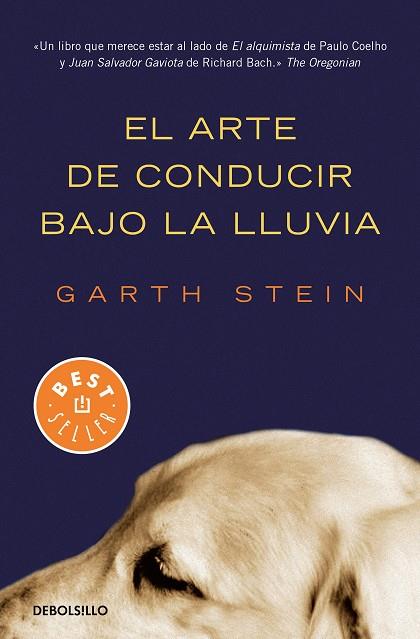 ARTE DE CONDUCIR BAJO LA LLUVIA, EL | 9788466350990 | STEIN, GARTH | Llibreria Drac - Llibreria d'Olot | Comprar llibres en català i castellà online