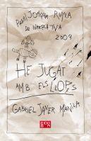 HE JUGAT AMB ELS LLOPS | 9788424635190 | JANER, GABRIEL | Llibreria Drac - Librería de Olot | Comprar libros en catalán y castellano online