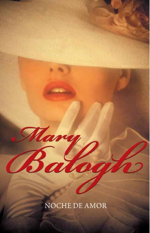 NOCHE DE AMOR | 9788483462638 | BALOGH, MARY | Llibreria Drac - Llibreria d'Olot | Comprar llibres en català i castellà online