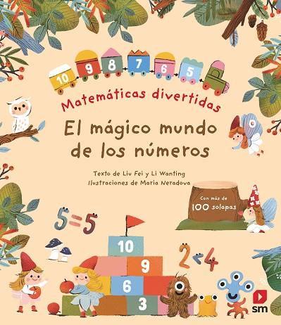 MÁGICO MUNDO DE LOS NÚMEROS, EL | 9788411822060 | FEI, LIU; WANTING, LI | Llibreria Drac - Llibreria d'Olot | Comprar llibres en català i castellà online