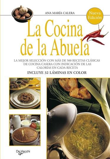 COCINA DE LA ABUELA, LA (NUEVA ED) | 9788431550509 | CALERA, ANA MARÍA | Llibreria Drac - Llibreria d'Olot | Comprar llibres en català i castellà online