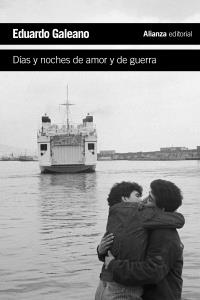 DÍAS Y NOCHES DE AMOR Y DE GUERRA | 9788420609393 | GALEANO, EDUARDO | Llibreria Drac - Llibreria d'Olot | Comprar llibres en català i castellà online