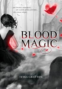 BLOOD MAGIC | 9788424632243 | GRATTON, TESSA | Llibreria Drac - Librería de Olot | Comprar libros en catalán y castellano online