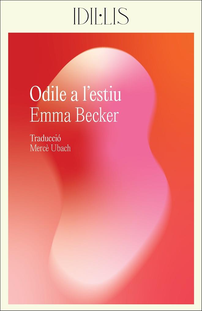 ODILE A L'ESTIU | 9788412830439 | BECKER, EMMA | Llibreria Drac - Llibreria d'Olot | Comprar llibres en català i castellà online