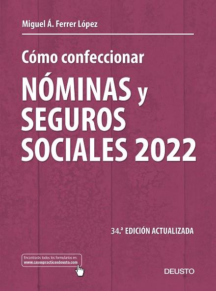 CÓMO CONFECCIONAR NÓMINAS Y SEGUROS SOCIALES 2022 | 9788423433636 | FERRER, MIGUEL ÁNGEL | Llibreria Drac - Llibreria d'Olot | Comprar llibres en català i castellà online