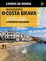 WANDERWEG COSTA BRAVA CAMINS DE RONDA  | 9788484784210 | PUIG, JORDI/LARA, SERGI | Llibreria Drac - Llibreria d'Olot | Comprar llibres en català i castellà online