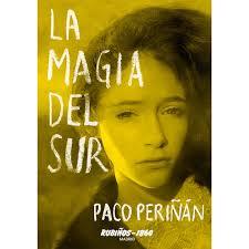 MAGIA DEL SUR, LA | 9788480411684 | PERIÑAN MOLINA, PACO | Llibreria Drac - Llibreria d'Olot | Comprar llibres en català i castellà online