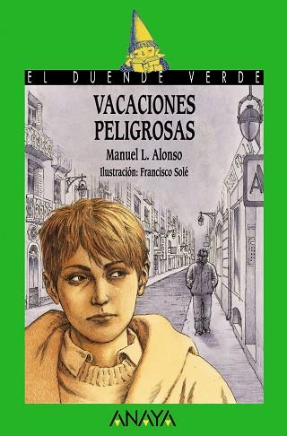 VACACIONES PELIGROSAS | 9788466716420 | ALONSO, MANUEL L. | Llibreria Drac - Llibreria d'Olot | Comprar llibres en català i castellà online