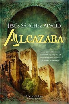 ALCAZABA | 9788418623677 | SÁNCHEZ ADALID, JESÚS | Llibreria Drac - Llibreria d'Olot | Comprar llibres en català i castellà online