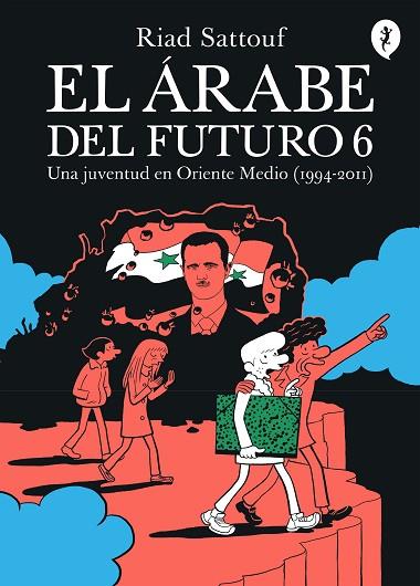 ÁRABE DEL FUTURO 6, EL | 9788418621789 | SATTOUF, RIAD | Llibreria Drac - Llibreria d'Olot | Comprar llibres en català i castellà online