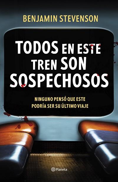 TODOS EN ESTE TREN SON SOSPECHOSOS | 9788408292494 | STEVENSON, BENJAMIN | Llibreria Drac - Llibreria d'Olot | Comprar llibres en català i castellà online