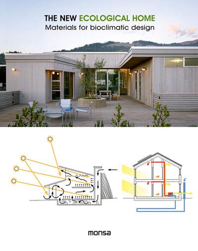 THE NEW ECOLOGICAL HOME. MATERIALS FOR BIOCLIMATIC DESIGN | 9788416500284 | Llibreria Drac - Llibreria d'Olot | Comprar llibres en català i castellà online