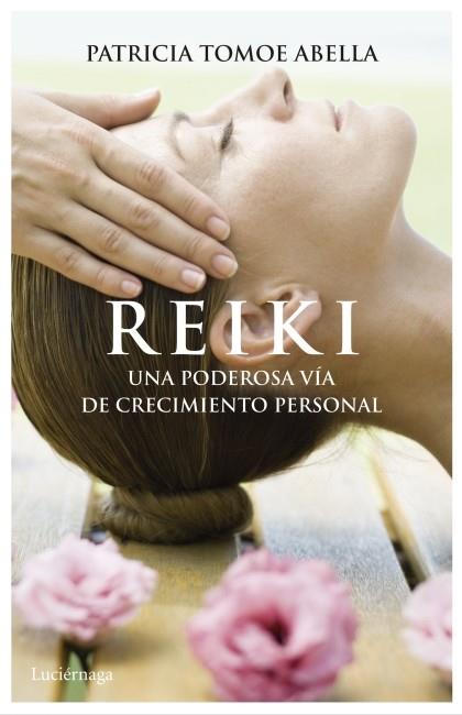 REIKI | 9788492545704 | ABELLA TOMOE, PATRICIA | Llibreria Drac - Llibreria d'Olot | Comprar llibres en català i castellà online