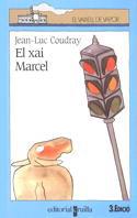 XAI MARCEL, EL | 9788476299036 | COUDRAY, JEAN-LUC | Llibreria Drac - Librería de Olot | Comprar libros en catalán y castellano online