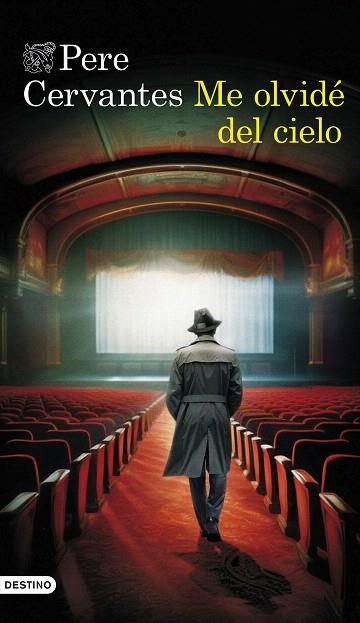 ME OLVIDÉ DEL CIELO | 9788423365838 | CERVANTES, PERE | Llibreria Drac - Llibreria d'Olot | Comprar llibres en català i castellà online