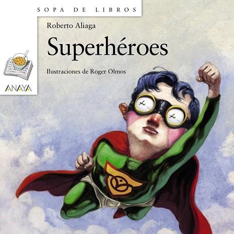 SUPERHEROES | 9788467813630 | ALIAGA, ROBERTO | Llibreria Drac - Llibreria d'Olot | Comprar llibres en català i castellà online