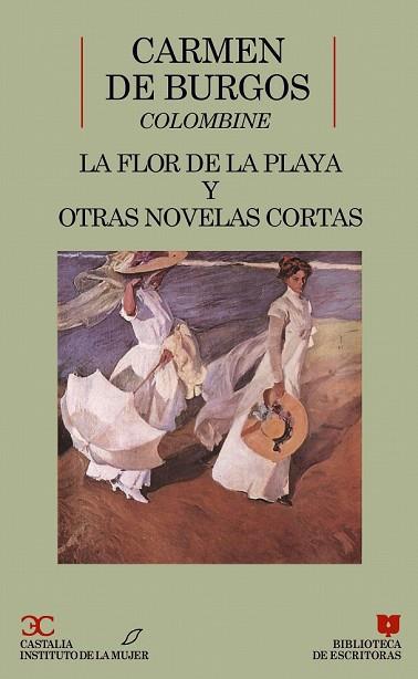 FLOR DE LA PLAYA Y OTRAS NOVELAS CORTAS, LA          (DIP) | 9788470395475 | BURGOS, CARMEN DE (COLOMBINE) | Llibreria Drac - Librería de Olot | Comprar libros en catalán y castellano online