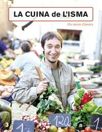 CUINA DE L'ISMA, LA. ELS MEUS CLASSICS | 9788478718092 | PRADOS, ISMA | Llibreria Drac - Librería de Olot | Comprar libros en catalán y castellano online