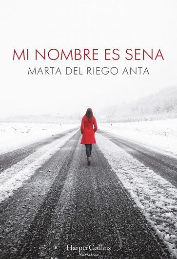 MI NOMBRE ES SENA | 9788491390060 | DEL RIEGO, MARTA | Llibreria Drac - Llibreria d'Olot | Comprar llibres en català i castellà online