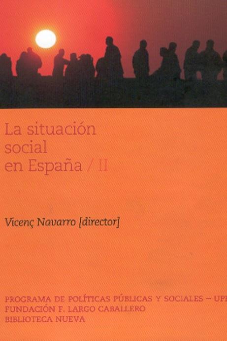 SITUACION SOCIAL EN ESPAÑA, LA   VOL.2 | 9788497426657 | NAVARRO, VICENS | Llibreria Drac - Llibreria d'Olot | Comprar llibres en català i castellà online