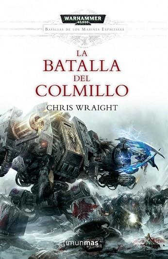 BATALLA DEL COLMILLO, LA | 9788448007041 | WRAIGHT, CHRIS  | Llibreria Drac - Llibreria d'Olot | Comprar llibres en català i castellà online