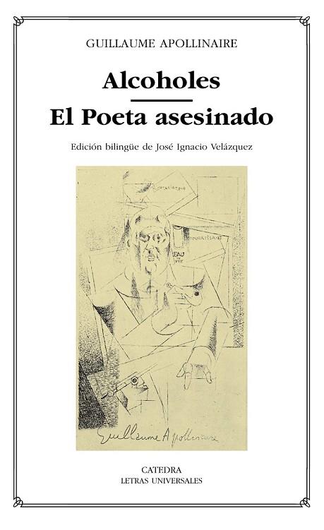 ALCOHOLES - POETA ASESINADO | 9788437619156 | APOLLINAIRE, GUILLAUME | Llibreria Drac - Librería de Olot | Comprar libros en catalán y castellano online