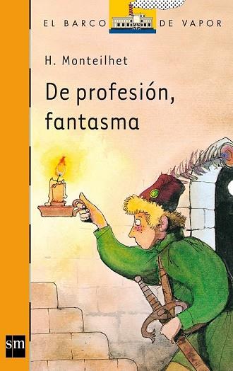 DE PROFESION FANTASMA | 9788434809017 | Monteilhet, Hubert | Llibreria Drac - Librería de Olot | Comprar libros en catalán y castellano online