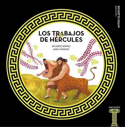 TRABAJOS DE HÉRCULES, LOS | 9788414005460 | GÓMEZ, RICARDO ; MONGAY, ANNA | Llibreria Drac - Llibreria d'Olot | Comprar llibres en català i castellà online