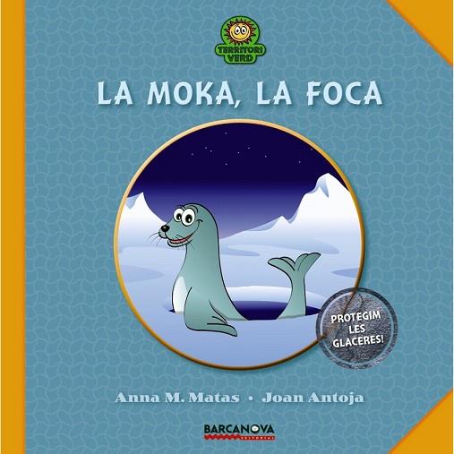 MOKA LA FOCA, LA | 9788448928742 | MATAS, ANNA M.;ANTOJA, JOAN | Llibreria Drac - Llibreria d'Olot | Comprar llibres en català i castellà online