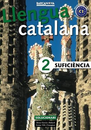 LLENGUA CATALANA SUFICIENCIA 2. SOL·LUCIONARI | 9788448920630 | Llibreria Drac - Llibreria d'Olot | Comprar llibres en català i castellà online