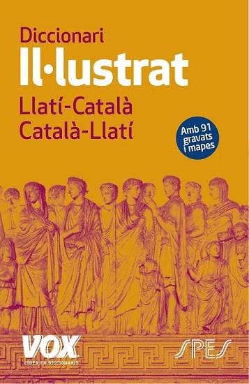 DICCIONARI II·LUSTRAT LLATÍ-CATALÀ /  CATALÀ-LLATÍ (ED.2017) | 9788499742342 | AA.DD. | Llibreria Drac - Librería de Olot | Comprar libros en catalán y castellano online