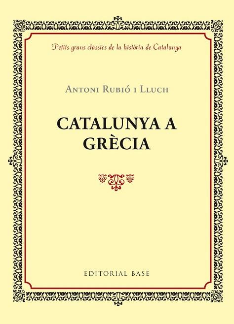 CATALUNYA A GRÈCIA | 9788416587421 | RUBIÓ, ANTONI | Llibreria Drac - Llibreria d'Olot | Comprar llibres en català i castellà online