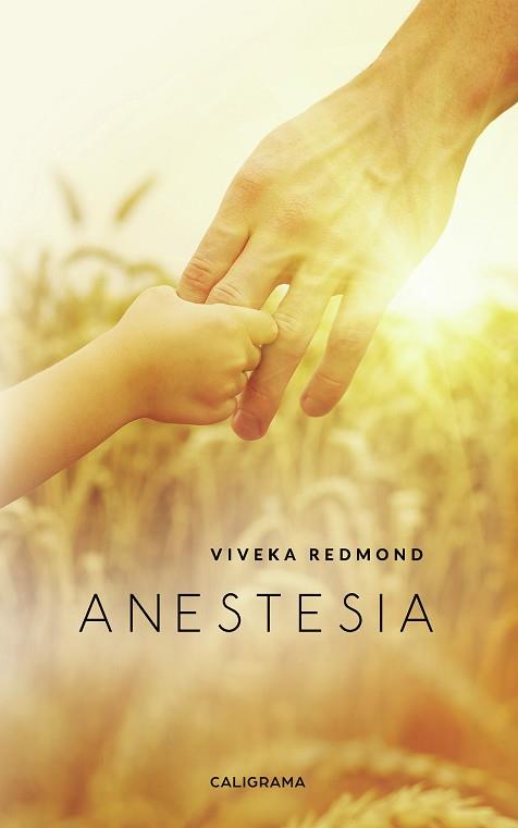 ANESTESIA | 9788417813192 | REDMOND, VIVEKA | Llibreria Drac - Llibreria d'Olot | Comprar llibres en català i castellà online