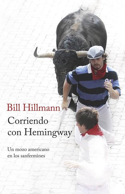 CORRIENDO CON HEMINGWAY | 9788499425214 | HILLMANN, BILL | Llibreria Drac - Librería de Olot | Comprar libros en catalán y castellano online