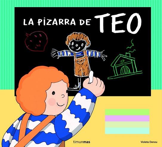 PIZARRA DE TEO, LA | 9788408093794 | DENOU, VIOLETA | Llibreria Drac - Librería de Olot | Comprar libros en catalán y castellano online