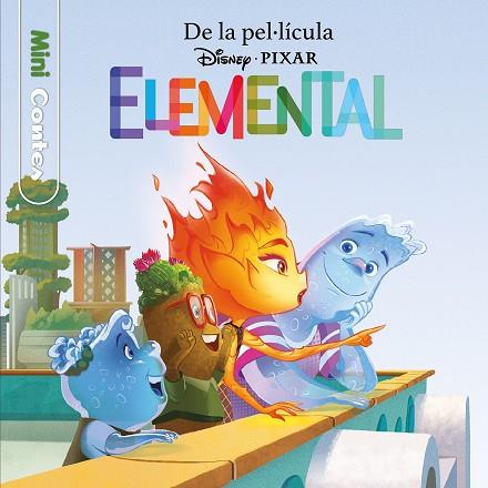 ELEMENTAL. MINICONTES | 9788413897479 | DISNEY | Llibreria Drac - Librería de Olot | Comprar libros en catalán y castellano online